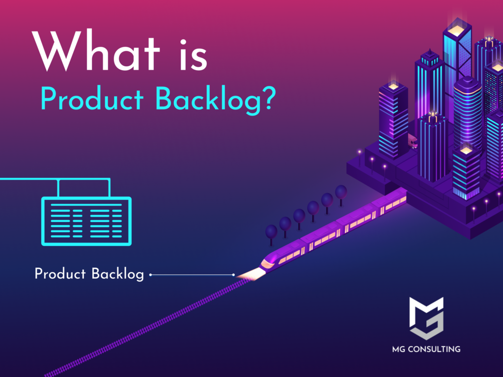What is Product Backlog?